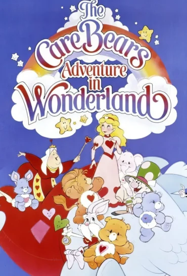 The Care Bears Adventure in Wonderland